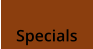 Specials